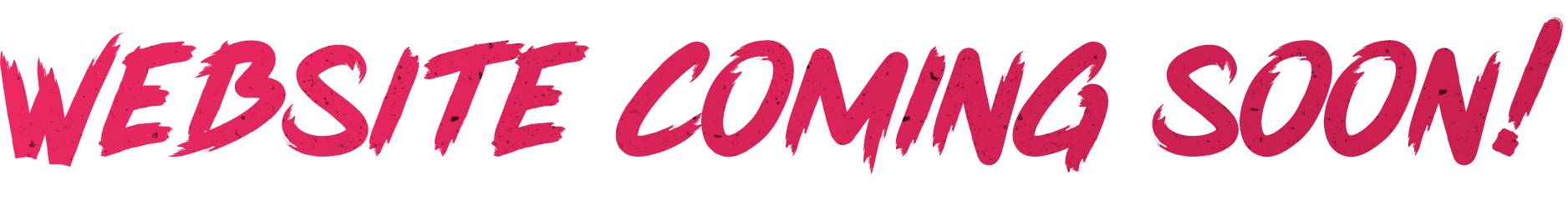 WEBSITE COMING SOON!